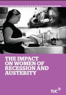The impact on women of recession and austerity