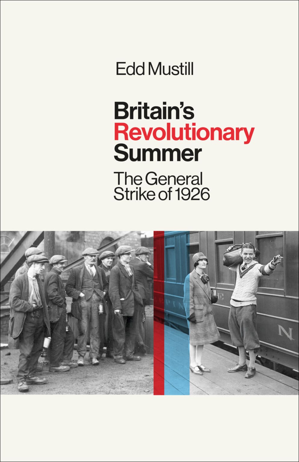 Britain’s Revolutionary Summer