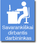 Savarankiškai dirbantis darbininkas Savarankiškai dirbantis darbininkas