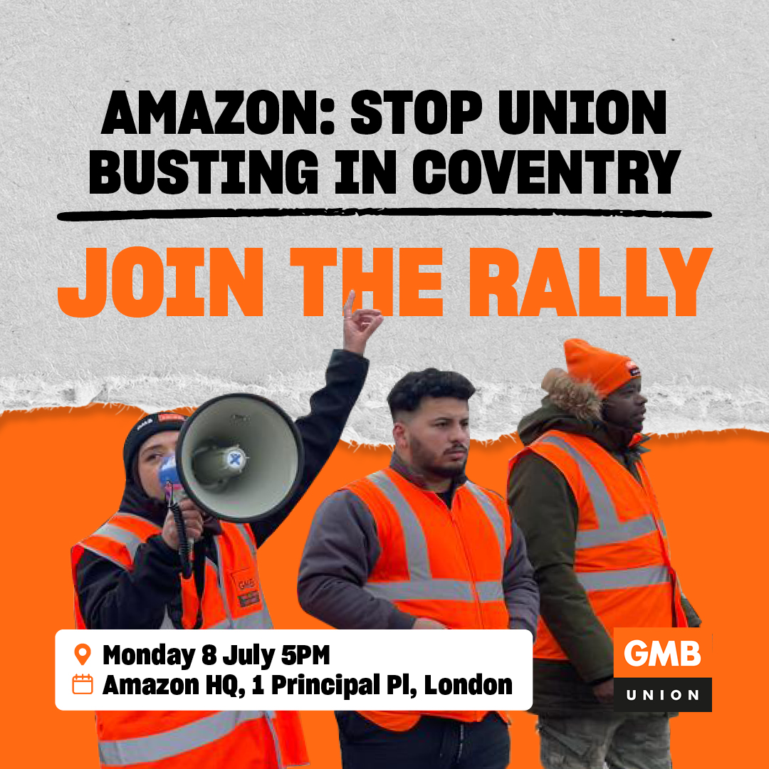 Amazon stop union busting in Coventry Join the rally TUC