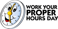 Work Your Proper Hours Day image