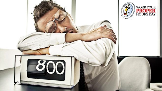 Work Your Proper Hours Day