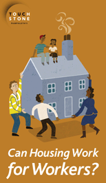 Can housing work for workers? (cover)