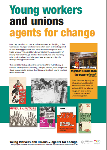 Young workers and unions – agents for change is the new exhibition from the TUC Library available for loan from 2019