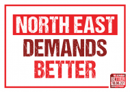 North East Demands Better 